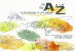 De la A a la Zrallt.org/PUBLICACIONES/Polinizadores de la A la Z.pdf · 2020. 1. 9. · De acuerdo a FAO (cit. en UNEP, 2010) y a la UICN (2016) de unas 100 especies de cultivos para