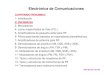 Electrónica de Comunicaciones · 2011. 4. 19. · Electrónica de Comunicaciones ATE-UO EC osc 00 CONTENIDO RESUMIDO: 1- Introducción 2- Osciladores 3- Mezcladores. 4- Lazos enganchados