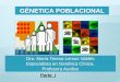 GÉNETICA POBLACIONAL - sld.cu · 2017. 4. 25. · 1. La ley de H-W afirma el equilibrio de lapoblación genética cuando se cumplen las condiciones de panmixia, tamaño de lapoblación