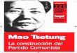 Mao Tsetung - PCR · 2018. 3. 24. · de la versión en inglés de las Obras escogidas de Mao Tsetung, tomo VIII, editado por Sramikavarga Prachuranalu, Hyderabad, India. 2/ Mao Tsetung
