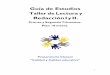 Guía de Estudios Taller de Lectura y Redacción I y II. · Plan 18 meses. Preparatoria Clazani “Calidad y Calidez educativa” ... (El Excélsior, México, D. F. 12 de mayo de