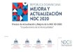 Proceso de Actualización y Mejora de la NDC RD 2020...• Ecosistemas, Biodiversidad y Bosques •Empoderamiento de las 7 Municipalidades • Financiamiento 8 Climático • Objetivos