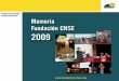 Memoria FCNSE Correcto:Maquetación 1 · 2020. 12. 17. · Normalización Lingüística de la Lengua de Signos Española, la redacción de la Norma UNE 153010 “subtitulado para