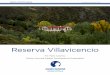 Reserva Villavicencio - Argentina Ambiental...Cuentan con 29 investigaciones en curso, de las cua-les 12 están en su primera campaña. La Reserva Natural Villavicencio tiene un staff