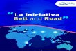 librospdf.tlclients.com · Ruta marítima Ruta Económica El cinturón económico de la seda y el cinturón económico marítimo en conjunto son la iniciativa "Belt and Road Iniciative"