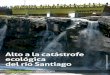 del río Santiago - Jaliscoriosantiago.jalisco.gob.mx/sites/default/files/recursos/... · 2020. 4. 6. · de El Salto y Juanacatlán, en Jalisco, han denunciado ante todos los niveles