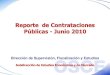 Reporte de Contrataciones Públicas - Junio 2010 reporte a... · 2010. 9. 3. · Nº de procesos, valor adjudicado y duración promedio, según modalidad (Enero - Junio de 2009 Vs
