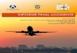INFORME FINAL ACCIDENTE - Aerocivil · 2016. 10. 10. · Accidente HK1364 1 Grupo de Investigación de Accidentes e Incidentes de Aviación – GRIAA GSAN-4.5-12-038 Versión: 01