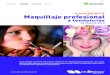 Maquillaje Profesional 2018/19 octinkandbeauty.es/wp-content/uploads/2018/10/Maquillaje... · 2019. 9. 10. · • Maquillaje Artístico Creativo. • Maquillaje Social de Tarde •