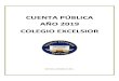 CUENTA PÚBLICA AÑO 2019 COLEGIO EXCELSIORexcelsior.cl/lib/1_cuenta_publica/cuenta publica 2019.pdf · 2020. 7. 22. · Todos los cursos que están con JEC (de 3° Básico a 4°