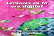 Lectores en la era digitalpculturales.ujat.mx/FilesPublicaciones/files66/lectores... · 2017. 5. 4. · del documento impreso al hipertexto, una nueva vía de acceso a documentos