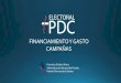 FINANCIAMIENTO Y GASTO CAMPAÑAS - Electoral PDC · 2021. 3. 18. · A la luz de las modificaciones a la LEY N°19.884, orgánica constitucional sobre transparencia, límite y control