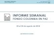 FONDO COLOMBIA EN PAZ - Fiduprevisora · 2019. 12. 14. · INFORME SEMANAL FONDO COLOMBIA EN PAZ No. Informe: 20 20 al 24 de agosto 2018 Ejecución Presupuestal Nota Técnica •