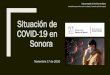 Situación de COVID-19 en Sonoracovid19.saludsonora.gob.mx/wp-content/uploads/2021/06/... · 2021. 6. 10. · Diabetes 4.2% Tabaquismo Comorbilidades 46.0% 54.0% 84.0% Ambulatorios