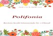POLIFONIA · 2017. 5. 4. · POLIFONIA Revistă semestrială de cultură și activități școlare editată de Școala Gimnazială Nr.1 Chieșd Director: prof. Anton Claudiu Consultant: