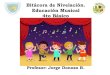 Bitácora de Nivelación. Educación Musical 4to Básico · 2021. 3. 22. · elementos del lenguaje musical (pulsos, acentos, patrones). OA 04 Cantar (al unísono y cánones simples,