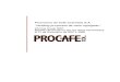 Informe de Gestion 2007...Informe Anual 2006C Promotora de Café ColombiaaS.A. “Holdingnproyectos de valor agregado” Promotora de Café olombia S.A. “Holding proyectos de valor