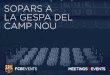 SOPARS A LA GESPA DEL CAMP NOU - FC Barcelonamedia4.fcbarcelona.com/media/asset_publics/resources/000/... · 2014. 6. 3. · Lot de sonorització localitzada de l’espai per a música