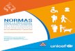 NormAs Normas...Discapacidad (CONAIPD) Laura Salamanca, UNICEF El Salvador Trinidad Granados UNICEF El Salvador Guatemala: Alberto Herrera, Coordinadora Nacional para la …