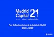 Plan de Equipamientos de la ciudad de Madrid 2019 - 2027...1 Moncloa - Aravaca → 5 1 Latina → 3 2 21 3 31 4 41 5 71 51 6 61 7 8 81 9 91 10 101 11 Carabanchel → 4 11 12 Usera