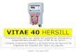 VITAE 40 HERSILL - Rioja Salud...VITAE 40 HERSILL• Procedimiento para uso rápido del sistema de ventilación y oxigenoterapia de alto flujo VITAE 40 de Hersill. • Dirigido al