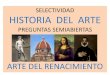 SELECTIVIDAD HISTORIA DEL ARTE · 2020. 1. 30. · OBRA: Palacio Medici-Riccardi en Florencia. AUTOR: Michelozzo.ESTILO: Arte renacentista del Quattrocento.PERIODO: 1445-1460 ELEMENTOS
