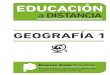GEOGRAFÍA 1educarmdp.net/educacionsemipresencial/archivos/formacion... · 2020. 3. 6. · 1 GEOGRAFÍA 1 1. Concepto de espacio geográfico Las ciencias geográficas utilizan el