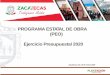 PROGRAMA ESTATAL DE OBRA (PEO) Ejercicio Presupuestal 2020