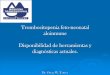 Trombocitopenia feto-neonatal aloinmune Disponibilidad de 