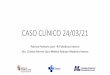 CASO CLÍNICO 24/03/21 - ICSCYL