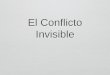 El Conflicto Invisible - AudioVerse