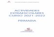 ACTIVIDADES EXTRAESCOLARES CURSO 202 1-202 2 PRIMARIA