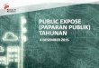 PUBLIC EXPOSE (PAPARAN PUBLIK) TAHUNAN