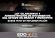 LEY DE ARCHIVOS Y ADMINISTRACIÓN DE DOCUMENTOS DEL ESTADO …
