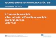 L’avaluació de sisè d’educació primària 2013
