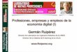 Profesiones, empresas y empleos de la economía digital (I 