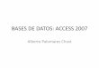 BASES DE DATOS: ACCESS 2007 - poliformat.upv.es