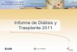 Informe de Diálisis y Trasplante 2011