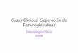 Casos Clínicos: Separación de Inmunoglobulinas