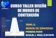 CURSO TALLER DISEÑO DE MUROS DE CONTENCION