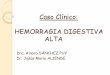 Caso Clínico: HEMORRAGIA DIGESTIVA ALTA