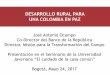 DESARROLLO RURAL PARA UNA COLOMBIA EN PAZ