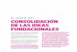 EL SIGLO XXI CONSOLIDACIÓN DE LAS IDEAS FUNDACIONALES