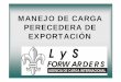 MANEJO DE CARGA PERECEDERA DE EXPORTACIÓN