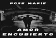 Amor encubierto Rose Marie - foruq.com