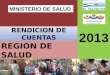 RENDICION DE CUENTAS REGION DE MINISTERIO DE SALUD …