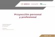 Proyección personal y profesional
