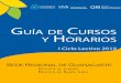 Guía de Cursos y Horarios. Sede Regional de Guanacaste. I …