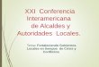 XXI Conferencia Interamericana de Alcaldes y Autoridades 