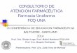 CONSULTORIO DE ATENCION FARMÁCÉUTICA Farmacia …